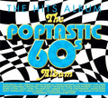 Hits Album: The Poptastic 60's Album / Various - Hits Album: The Poptastic 60's Album / Various - Music CD