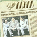 Cafe Quijano - La Extraordinaria Paradoja Del Sonido De Quijano - Vinyl Record