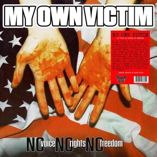 My Own Victim - No Voice No Rights No Freedom - Vinyl Record