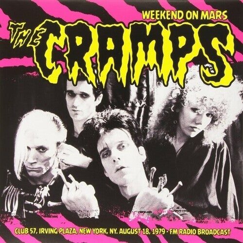Cramps - Cramps: Weekend On Mars-club 57 / Irving Plaza - Vinyl Record