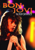 Bon Jovi: In Performance - Bon Jovi: In Performance - DVD