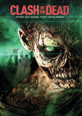 Clash Of The Dead - Clash Of The Dead - DVD