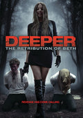 Deeper: Retribution Of Beth - Deeper: Retribution Of Beth - DVD