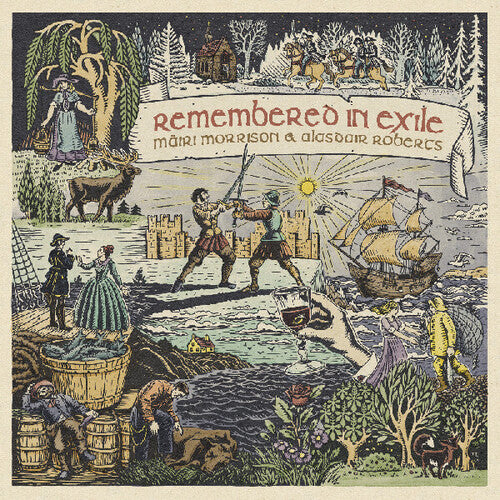 Morrison,mairi / Roberts,alasdair / Johnston,pete - Remembered In Exile: Songs And Ballads From Nova - Vinyl Record