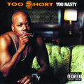 Too $hort - You Nasty - Vinyl Record