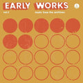 Early Works 2: Music From The Archives / Various - Early Works 2: Music From The Archives / Various - Vinyl Record