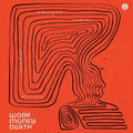 Work Money Death - Thought Action Reaction Interaction - Vinyl Record