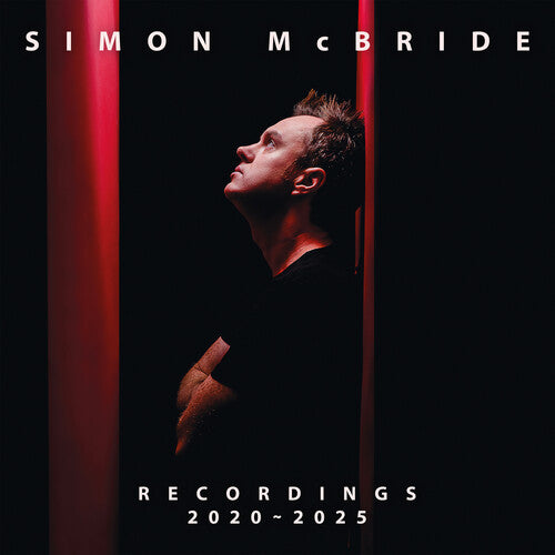 Mcbride,simon - Recordings: 2020 2025 - Music CD