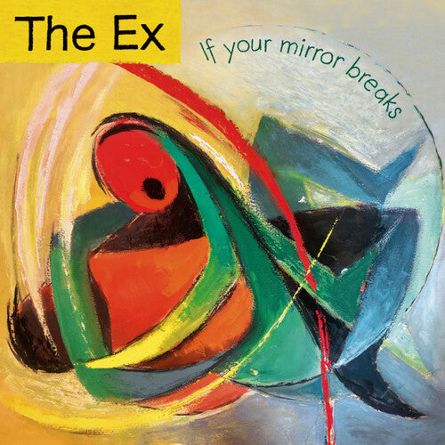 Ex - If Your Mirror Breaks - Music CD