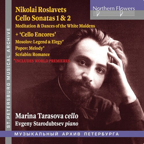 Tarasova,marina / Starodubtsev,evgeny - Roslavets, Mosolov, Popov & Scriabin: Cello Works - Music CD