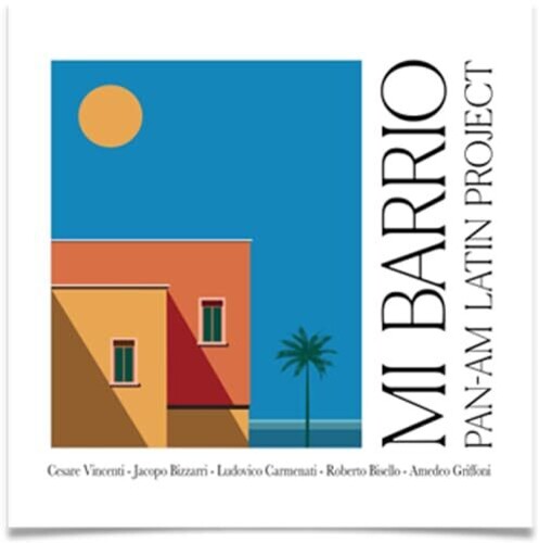 Pan Am Latin Project - Mi Barrio - Music CD