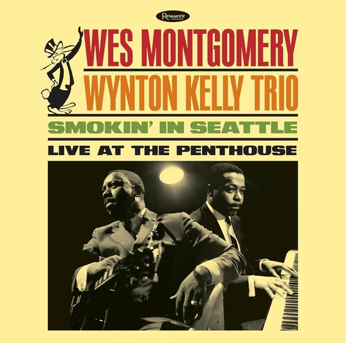 Montgomery,wes / Kelly,wynton - Smokin In Seattle: Live At The Penthouse - Music CD