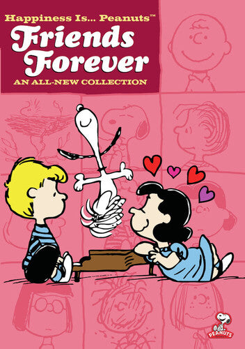 Happiness Is Peanuts: Friends Forever - Happiness Is Peanuts: Friends Forever - DVD