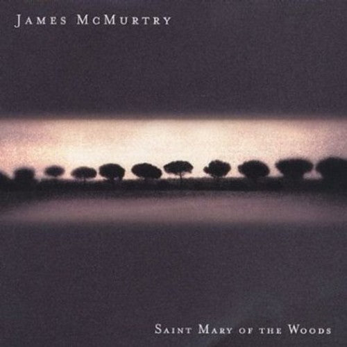 Mcmurtry,james - Saint Mary Of The Woods - Music CD