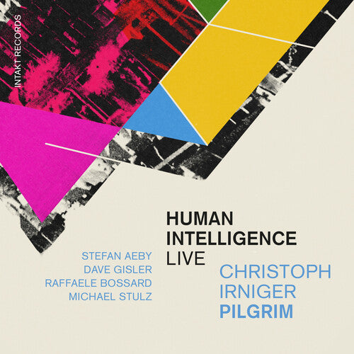 Pilgrim,christoph Irniger - Human Intelligence - Live - Music CD