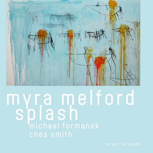 Melford,myra / Formanek,michael / Smith,ches - Myra Melford Splash - Music CD