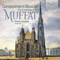 Muffat / Loreggian - Componimenti Musicali Per Il Cembalo (1739) - Music CD