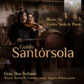 Santorsola / Tortorelli / Meluso - Music For Violin / Viola & Piano - Music CD