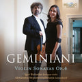 Geminiani / Ruhadze / Nepomnyashchaya - Violin Sonatas Op. 4 - Music CD