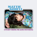 Schell,mattie - Everything Means Nothing - Music CD