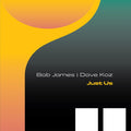 James,bob / Koz,dave - Just Us - Music CD