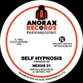 Nexus 21 - Self Hypnosis (unreleased Mix) - Vinyl Record