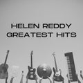 Reddy,helen - Helen Reddy's Greatest Hits - Music CD