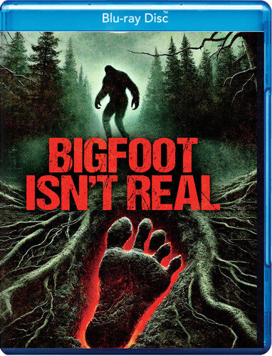 Bigfoot Isn't Real - Bigfoot Isn't Real - Blu-ray