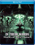 In Their Words: Stories Of Alien Contact - In Their Words: Stories Of Alien Contact - Blu-ray