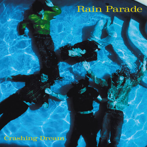Rain Parade - Crashing Dream (deluxe) - Music CD