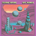 Flying Vipers - Off World - Vinyl Record
