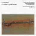 Sinfonietta / Kampmann - Please Accept A Sunset - Music CD