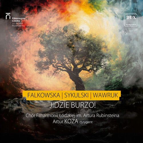 Artur Rubinstein Philharmonic Choir - Jidzie Burzo! (storm's Coming!) - Music CD