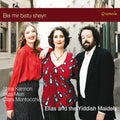 Karmon / Montocchio - Bei Mir Bistu Sheyn - Elias & The Yiddish Maidel - Music CD