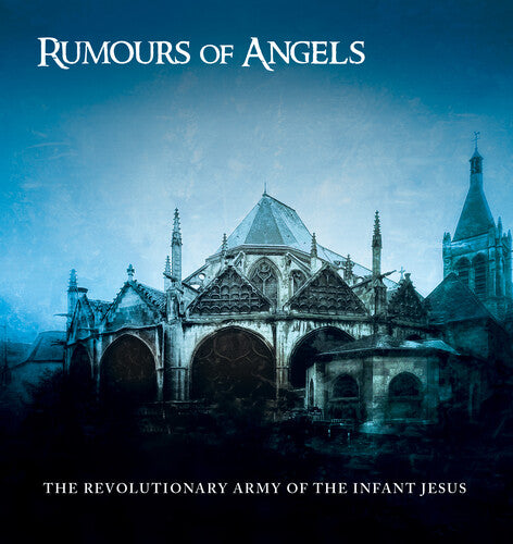Revolutionary Army Of The Infant Jesus - Rumours Of Angels - Vinyl Record