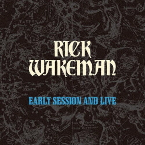 Wakeman,rick - Ealy Session & Live - Music CD