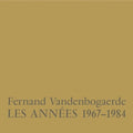 Vandenbogaerde,fernand - Les Annees 1967-1984 - Vinyl Record