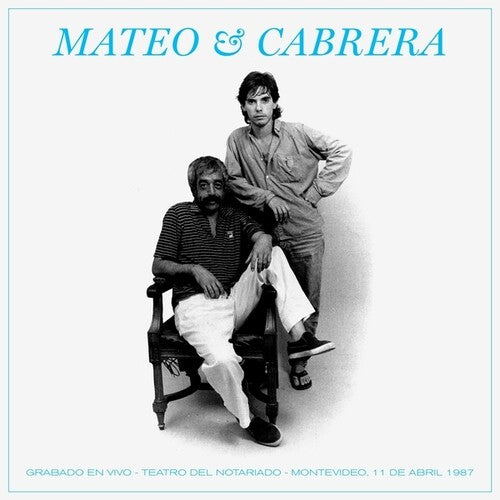 Mateo,eduardo / Cabrera,fernando - Mateo Y Cabrera Grabado En Vivo - Teatro Del - Vinyl Record