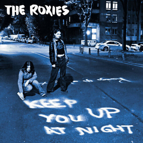 Roxies - Keep You Up At Night - Vinyl Record