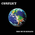 Conflict - This Much Remains - Vinyl Record