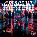 Crescent Street Hustlers - El Bimbo - Music CD