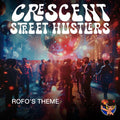 Crescent Street Hustlers - Rofo's Theme - Music CD
