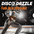 Disco Dazzle - Funk De La Cote Ouest - Music CD