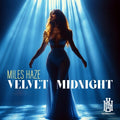 Haze,miles - Velvet Midnight - Music CD