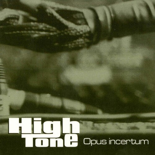 High Tone - Opus Incertum - Vinyl Record