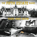 Fifth Estate - Then And Now - Vinyl Record