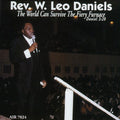 Daniels,rev W Leo - World Can Survive The Fiery Furnace - Music CD