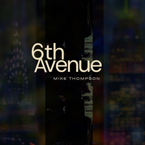 Thompson,mike - 6th Avenue - Music CD
