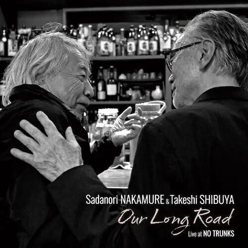 Nakamure,sadanori / Shibuya,takeshi - Our Long Road: Live At No Trunks 2023 - Music CD