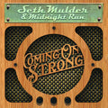 Mulder,seth / Midnight Run - Coming On Strong - Music CD